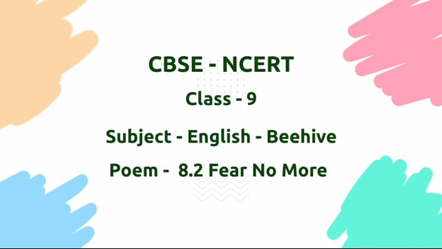 Fear No More – Class 9 English - Beehive
