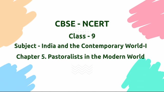 Pastoralists in the Modern World – Class 9 History