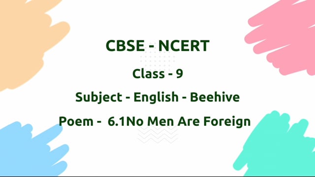 No Men Are Foreign – Class 9 English - Beehive