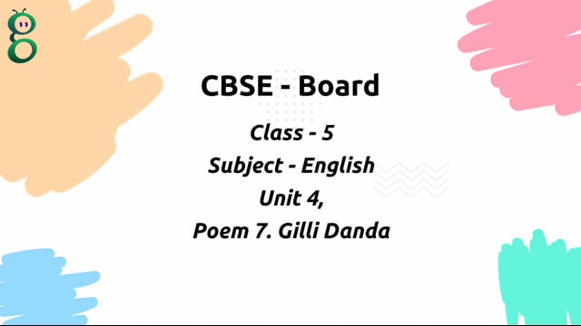 Gilli Danda – Class 5 English