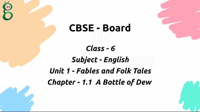 A Bottle of Dew – Class 6 English