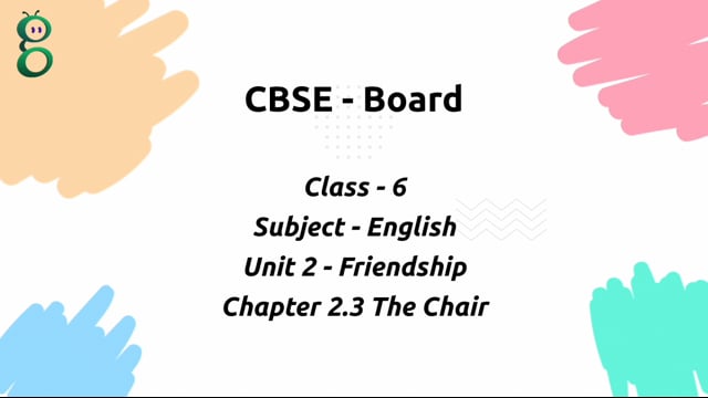 The Chair – Class 6 English