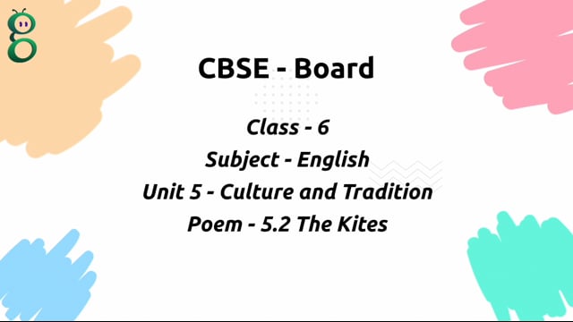 The Kites – Class 6 English
