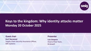 SASIG Webinar - Keys to the kingdom: Why identity attacks matter 2025-10-20 10:00:09