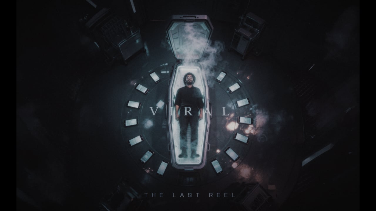Viral - The Last Reel