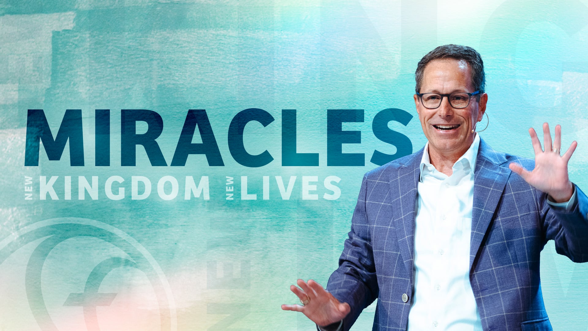 HFBC Message: New Kingdom New Lives - Part 1: Miracles