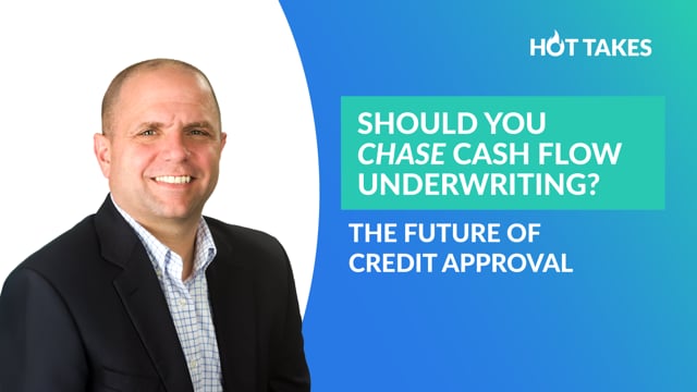 Should You Chase Cash Flow Underwriting? Pun Intended!