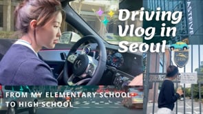 Driving to all my Past Schools that I Graduated in Seoul with my New Car Vlog!