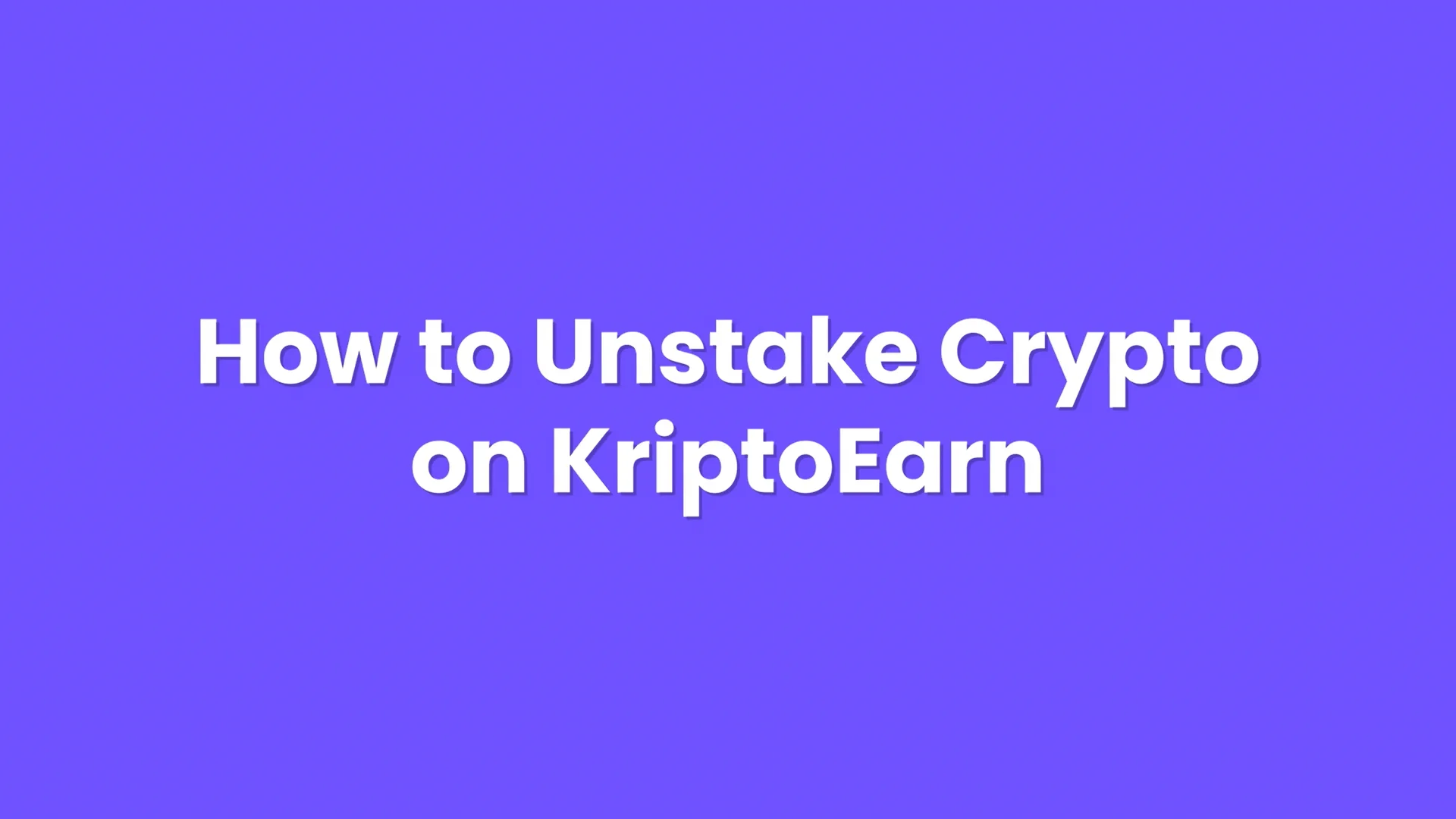 How to unstake crypto on KriptoEarn? | EN W 14