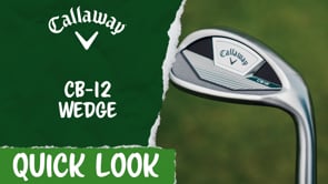 Callaway CB12 Wedge Quick Look