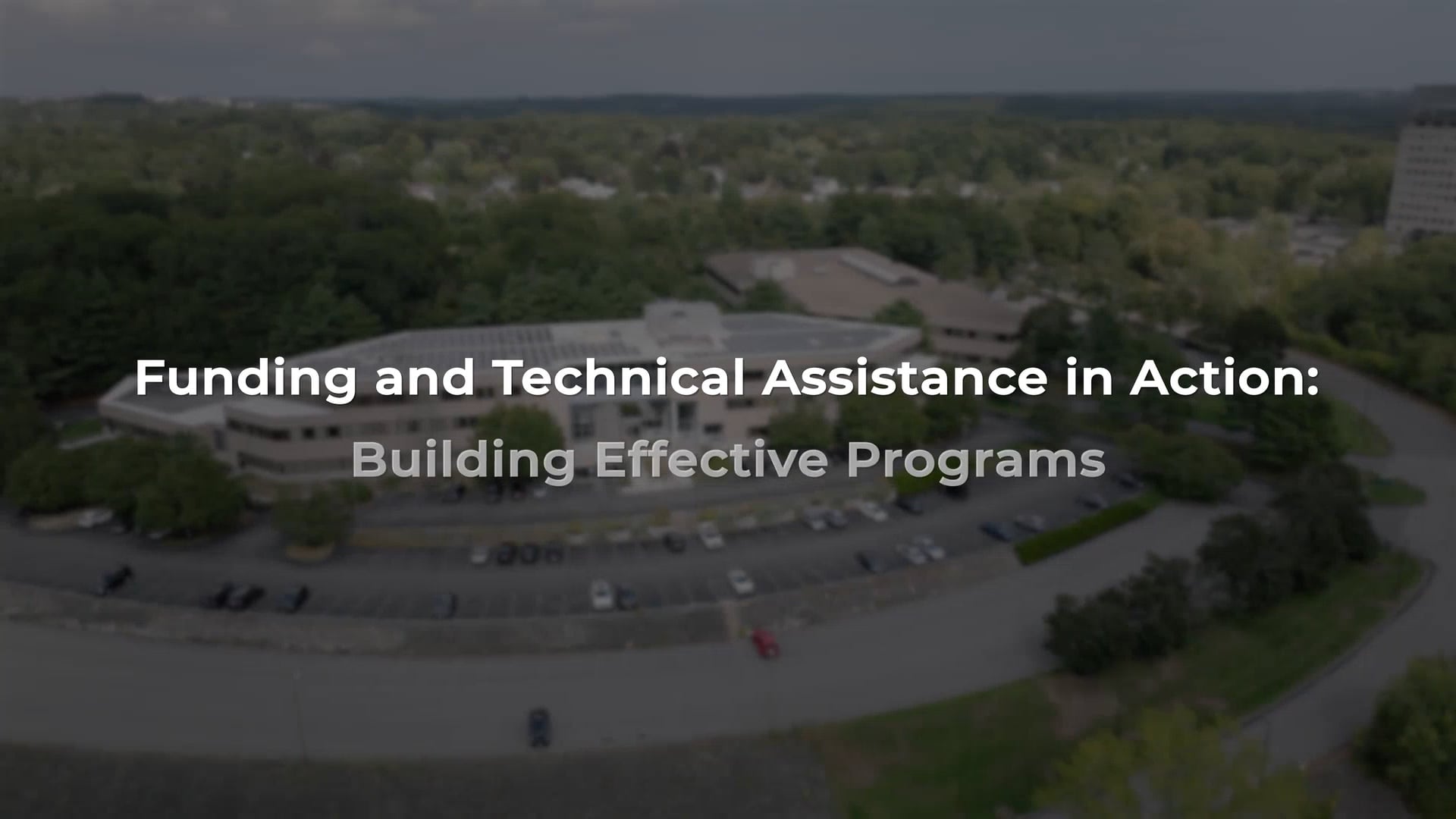 Funding and Technical Assistance in Action: Building Effective Programs