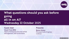 SASIG Webinar - What questions should you ask before going all in on AI? 2025-10-22 10:00:06