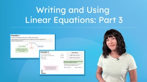 Writing and Using Linear Equations: Part 3