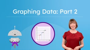 Graphing Data: Part 2