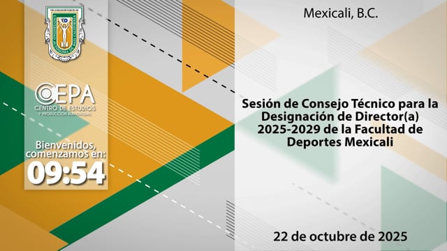 Sesión de Consejo Técnico para la designación de Director(a) de la Facultad de Deportes Mexicali