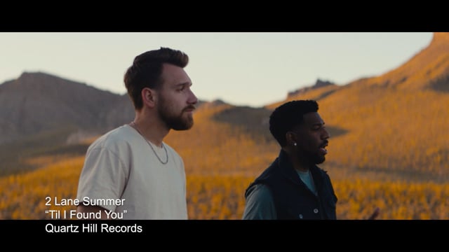 2 Lane Summer "Til I Found You"