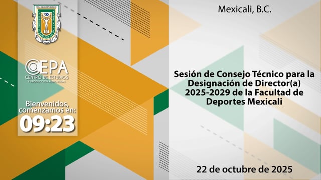 Presentación de Terna de aspirantes a Director(a) de la Facultad de Deportes Mexicali
