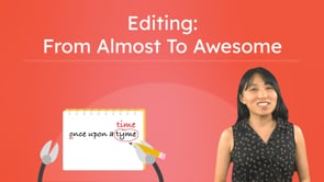 Editing: From Almost to Awesome