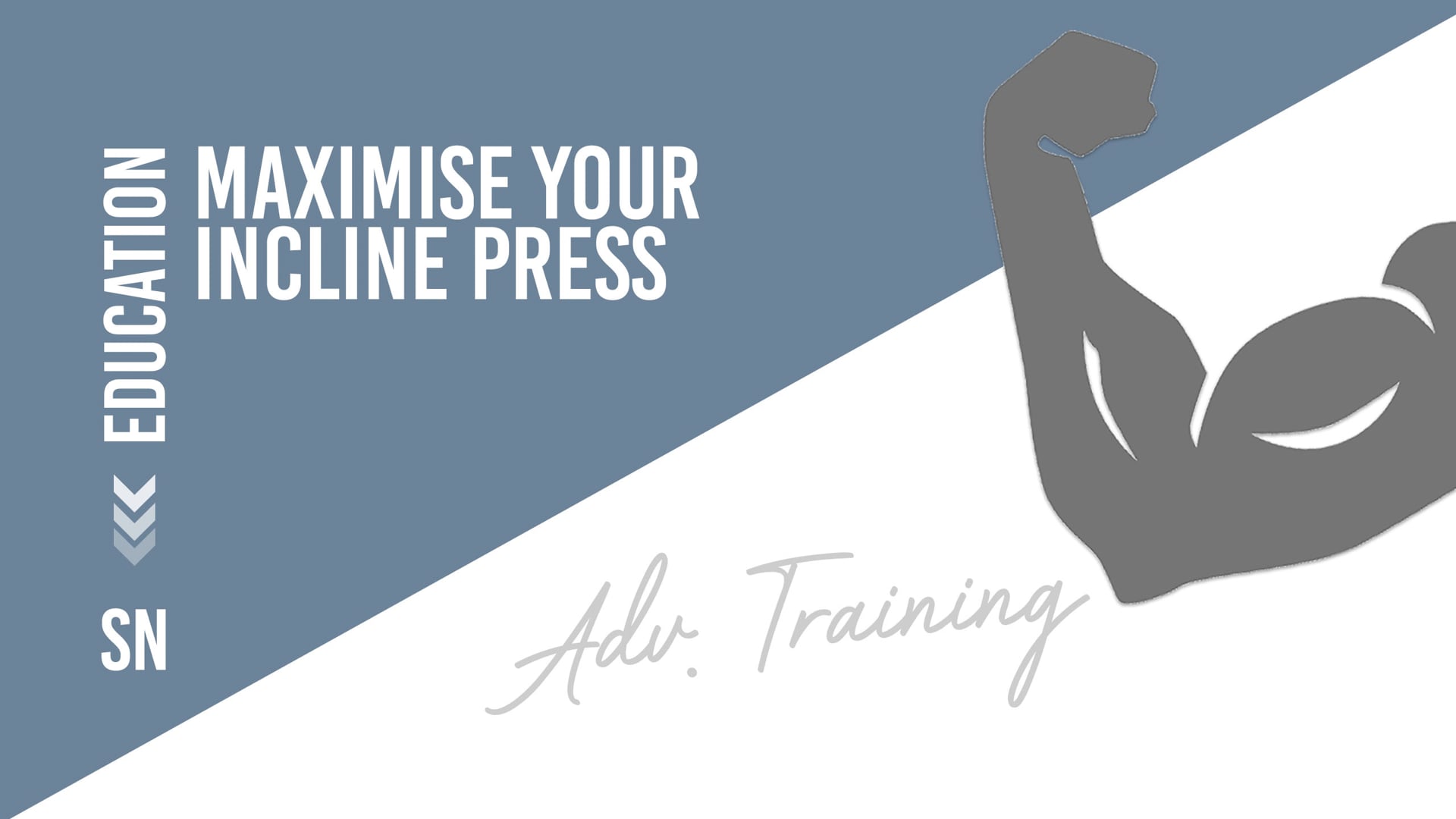 Maximise your incline press