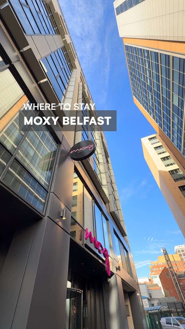 Moxy  Belfast