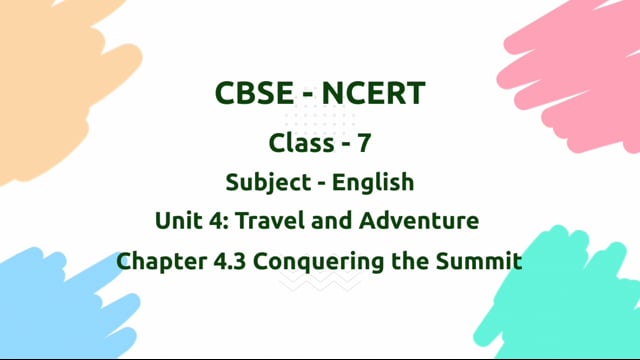 Conquering the Summit – Class 7 English