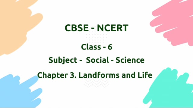 Landforms and Life – Class 6 Social Science