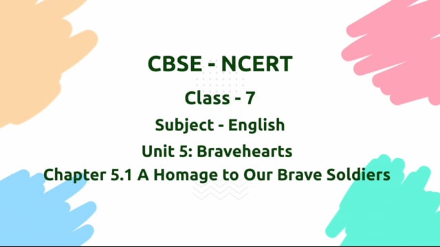 A Homage to Our Brave Soldiers 1719 – Class 7 English