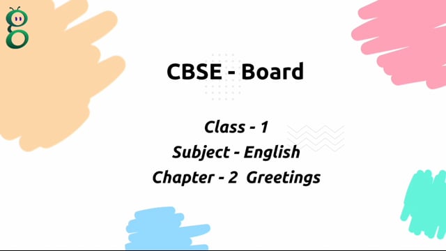 Greetings – Class 1 English