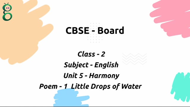 Little Drops of Water – Class 2 English