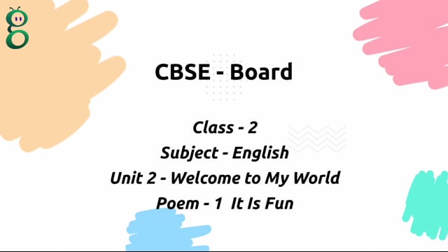It is Fun – Class 2 English