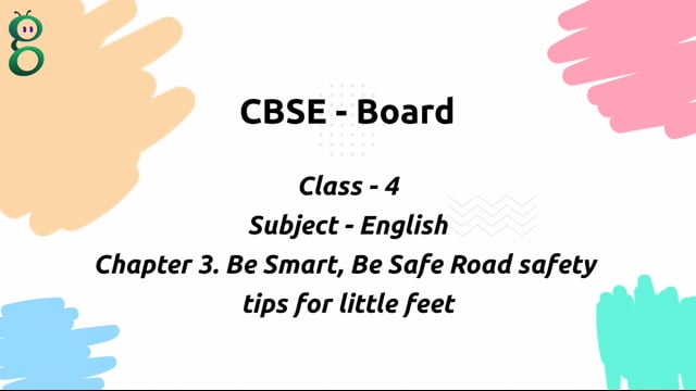 Be Smart, Be Safe – Class 4 English