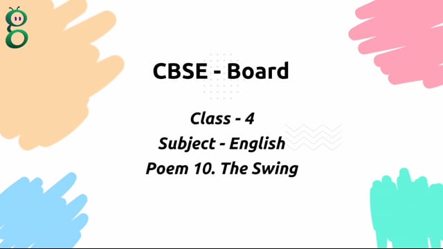 The Swing – Class 4 English