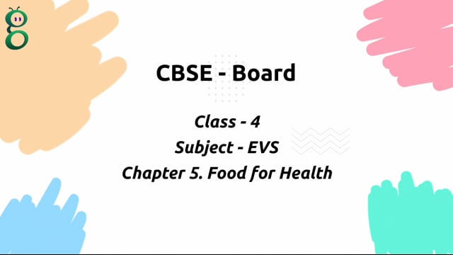Food for Health – Class 4 Environment