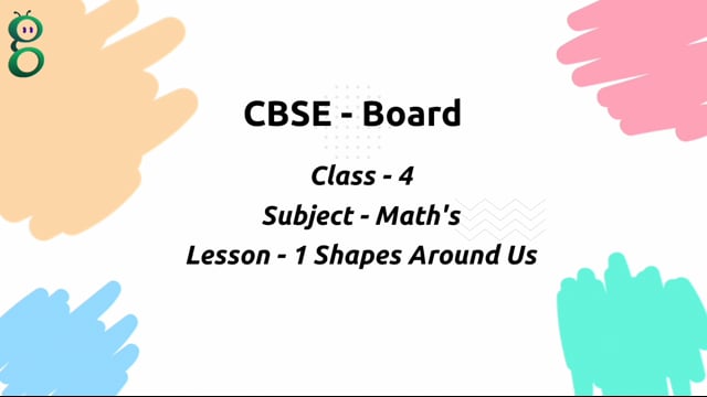 Shapes Around Us – Class 4 Mathematics