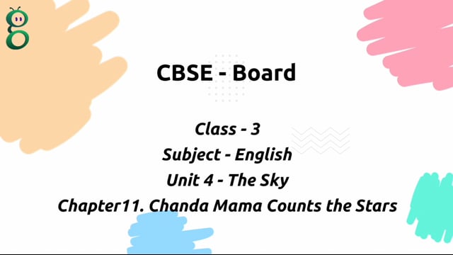Chanda Mama Counts the Stars – Class 3 English