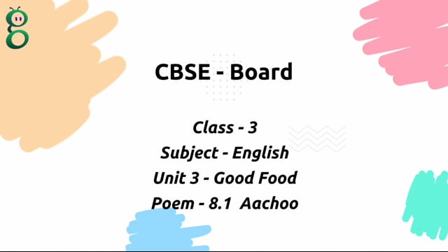 Aachoo – Class 3 English