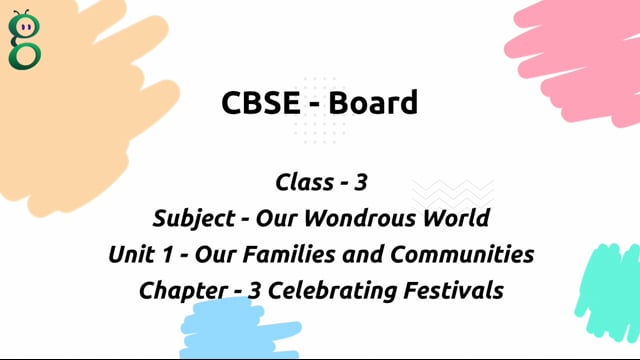 Celebrating Festivals – Class 3 Environment