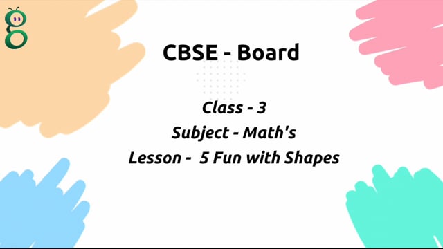 Fun with Shapes – Class 3 Mathematics