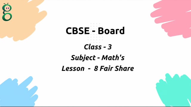 Fair Share – Class 3 Mathematics