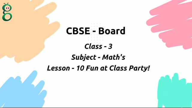 Fun at Class Party! – Class 3 Mathematics