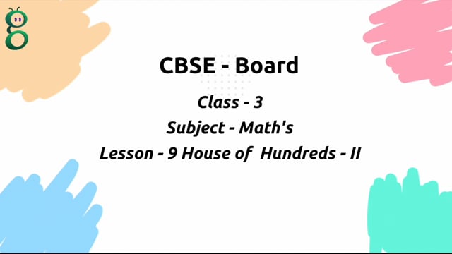House of Hundreds - II – Class 3 Mathematics