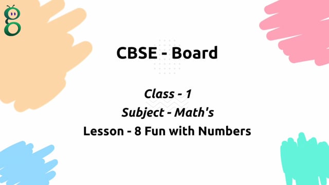 Fun with Numbers (Numbers 21 to 99) – Class 1 Mathematics
