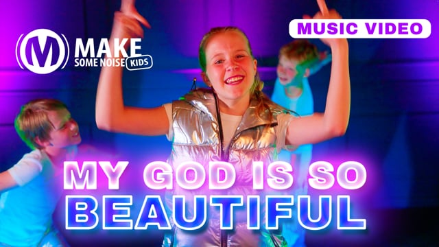 My God is so beautiful