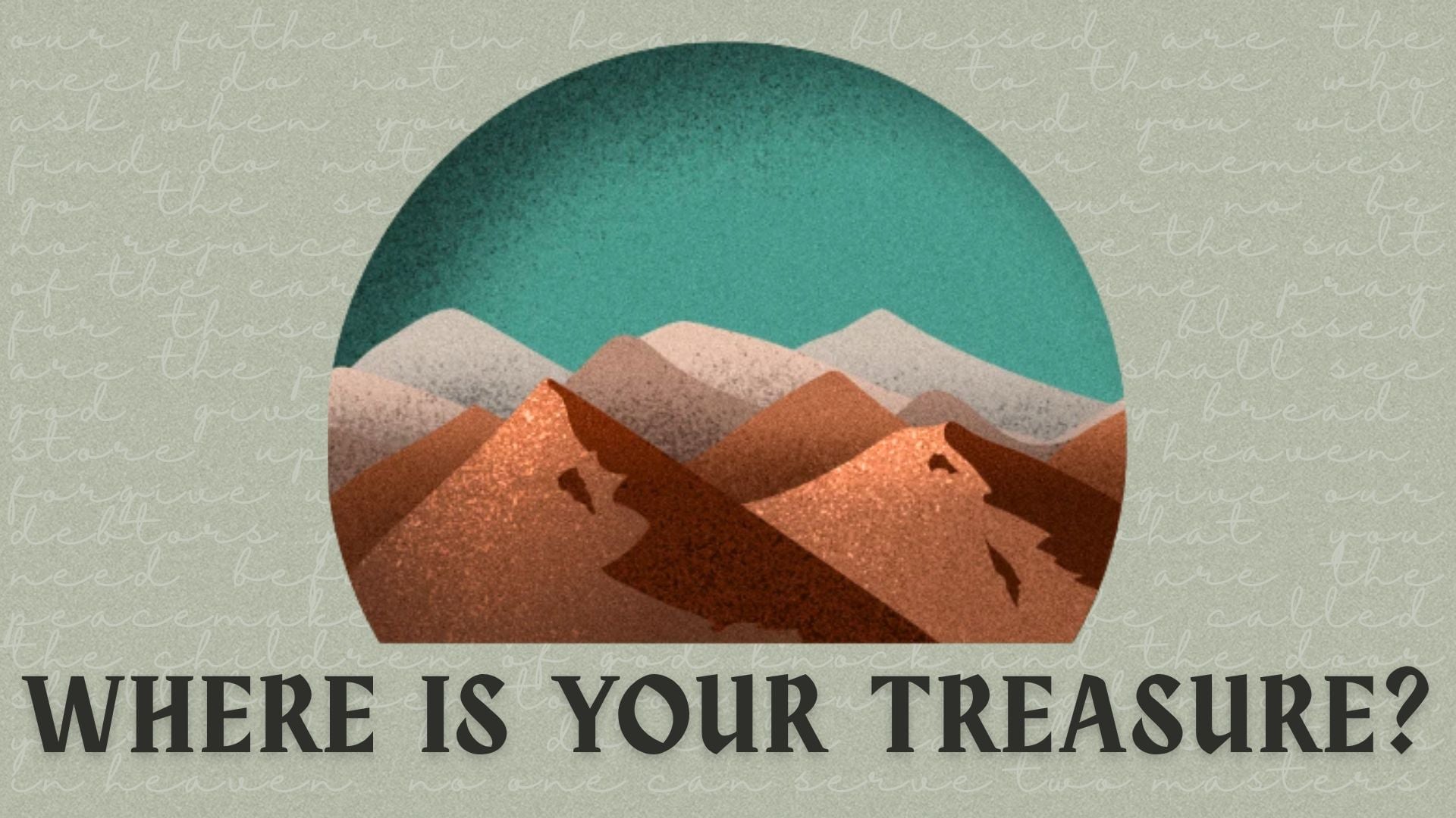 10.26.25 - Where is Your Treasure?