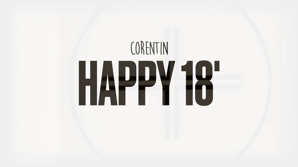 Exemple montage vidéo boulette anniversaire 18 ans