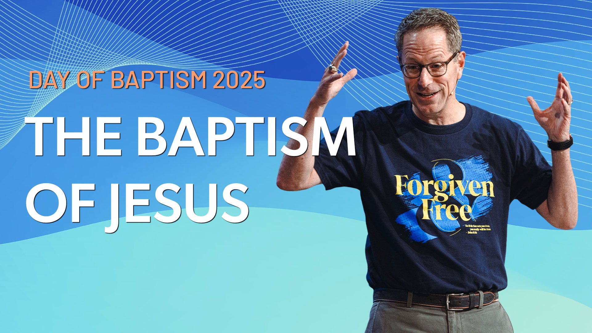 HFBC Message: Day of Baptism 2025: The Baptism of Jesus