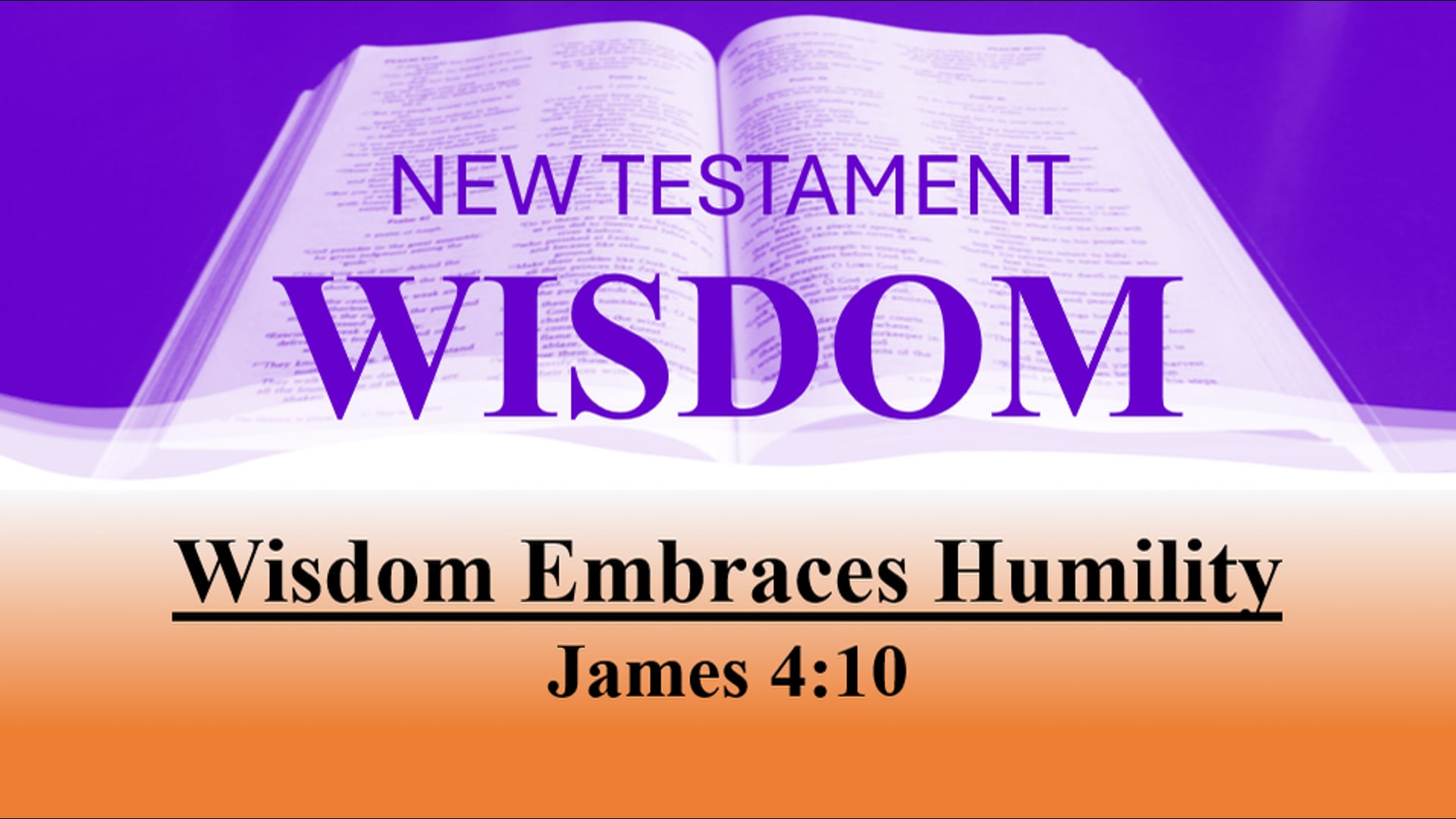 Wisdom Embraces Humility