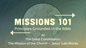 #2  The Great Commission: The Mission of the Church