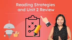 Reading Strategies and Unit 2 Review