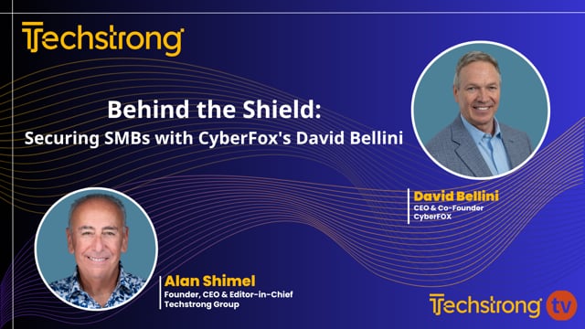 Behind the Shield: Securing SMBs with CyberFox's David Bellini